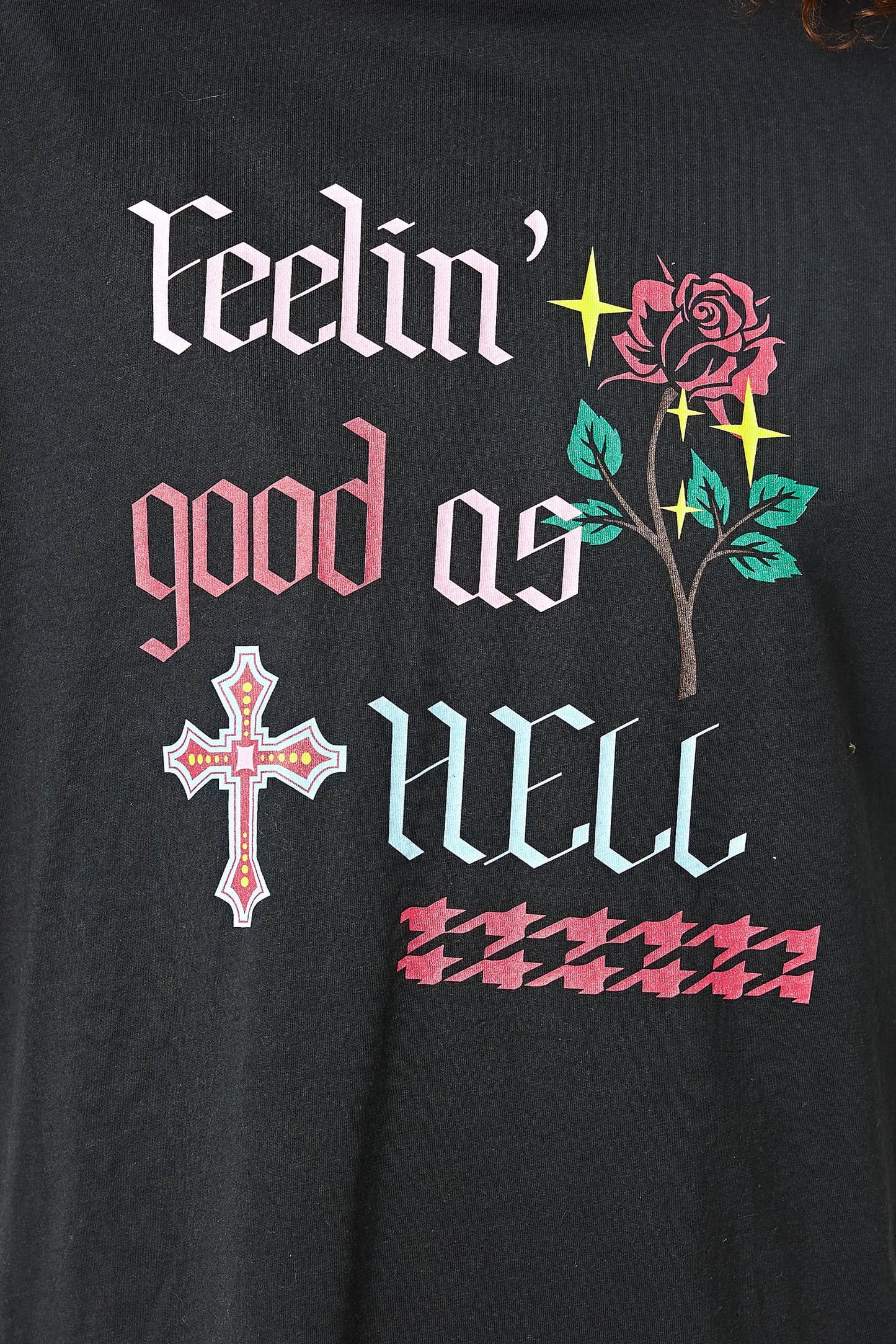Daisy Street - Feelin' Good As Hell Tee