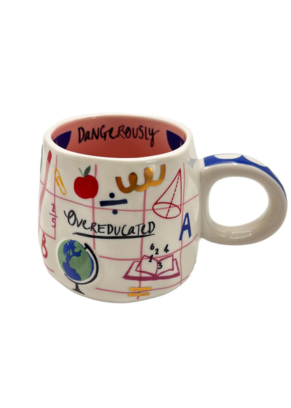 House of Disaster - Small Talk 'Dangerously Overeducated' Mug