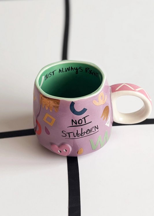 House of Disaster - Small Talk ‘Not Stubborn, Just Always Right’ Mug