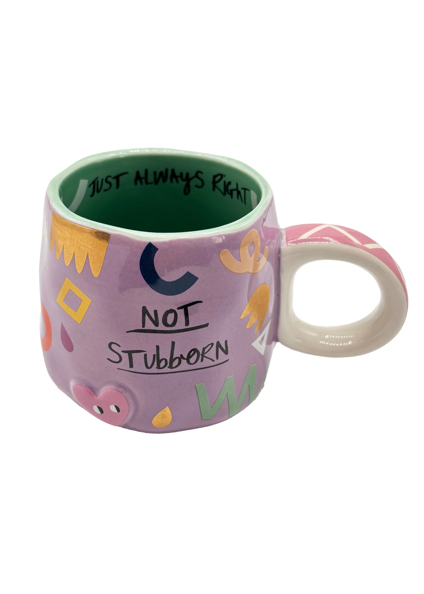 House of Disaster - Small Talk ‘Not Stubborn, Just Always Right’ Mug