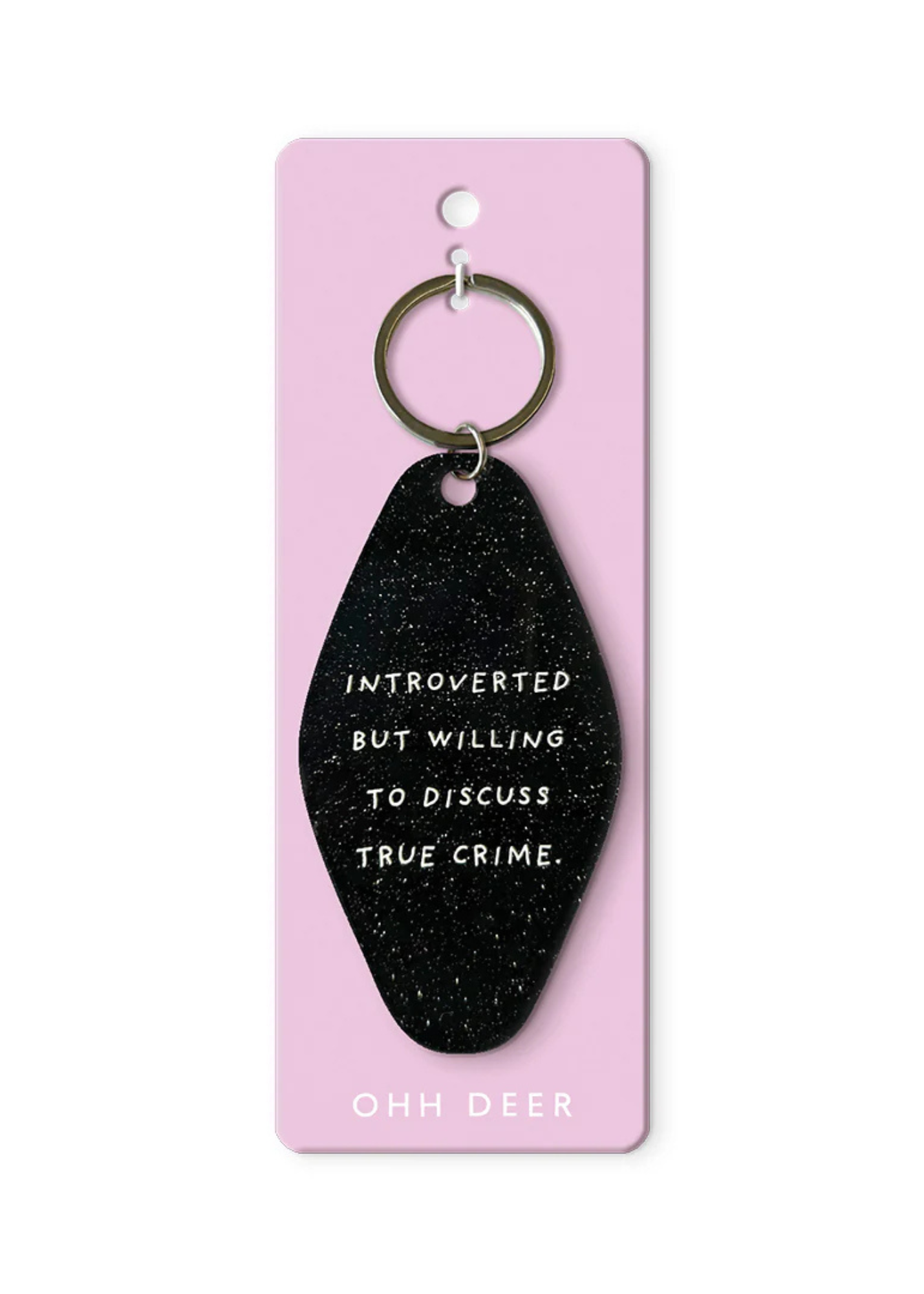 Ohh Deer - 'Willing to Discuss True Crime' Keyring