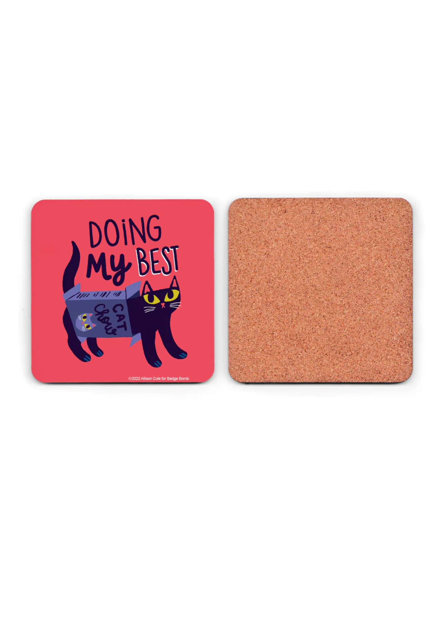 Badge Bomb - Doing my Best Cat Coaster